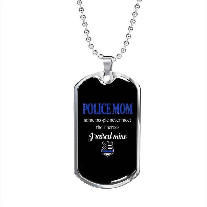 Gift For Mom Police Mom I Raised My Hero Dog Tag Necklace