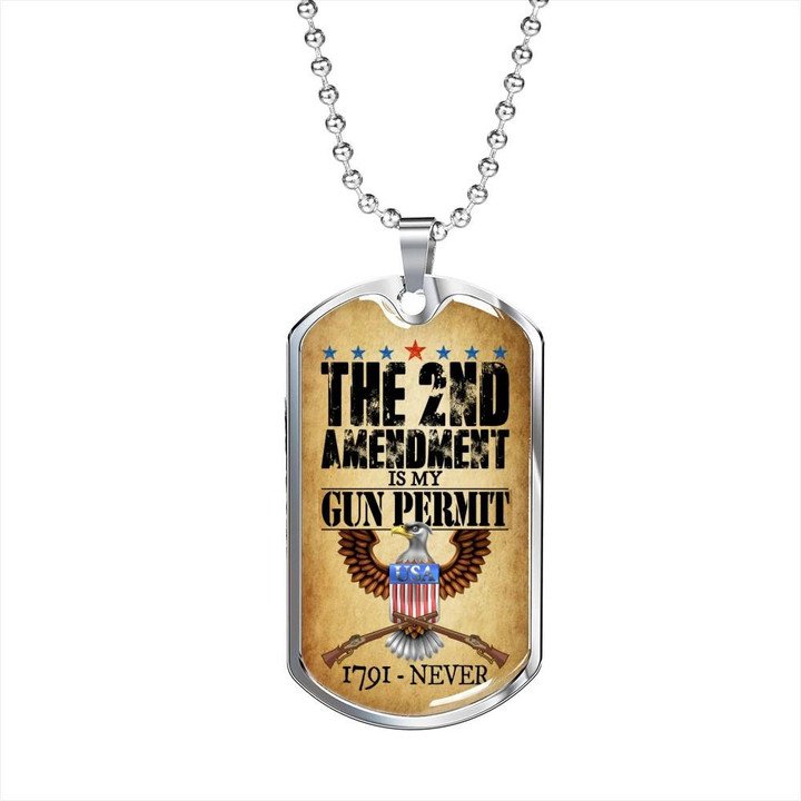 The 2nd Amendment Is My Gun Permit Dog Tag Pendant Necklace
