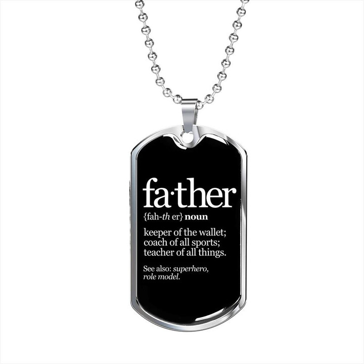 Gift For Dad Father Definition A Teacher Of All Things Dog Tag Necklace
