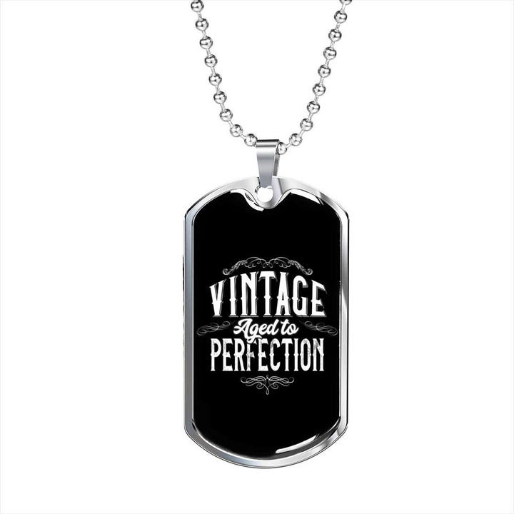 Vintage Aged To Perfection Gift For Dad Dog Tag Necklace