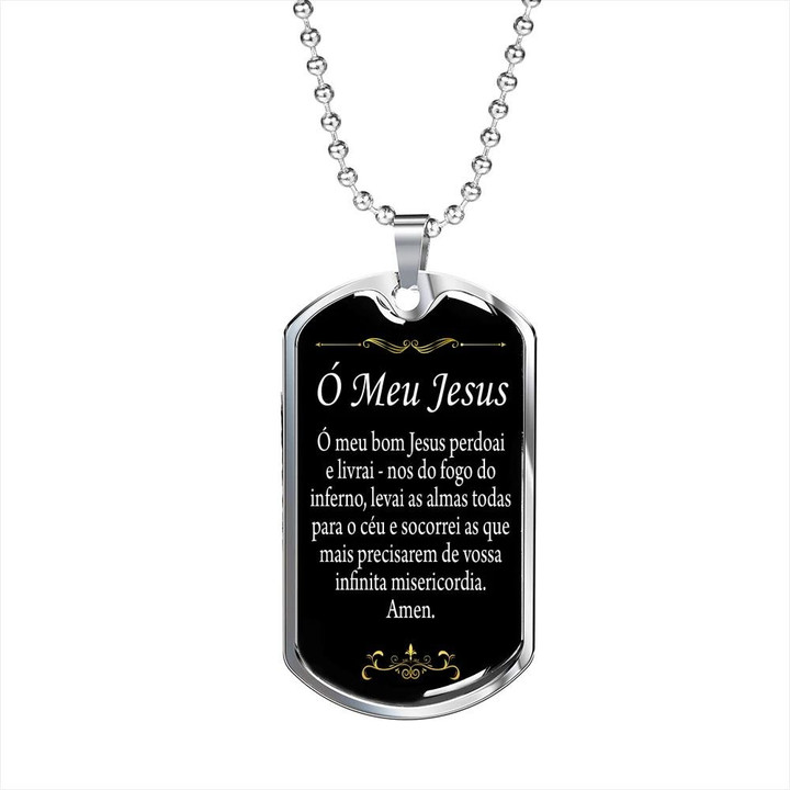 Gift For Him O' My Jesus Portuguese On Black Background Dog Tag Necklace