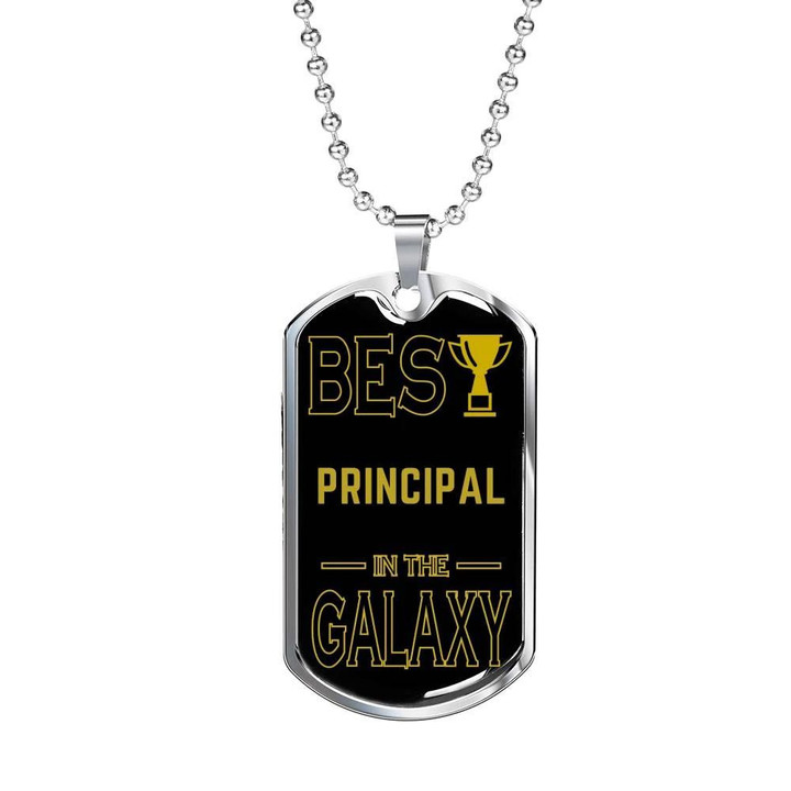 Dog Tag Necklace Gift For Him The Best Principal In The Galaxy Black Theme Design