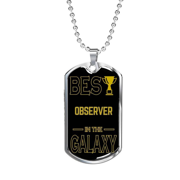 Yellow Text Design Dog Tag Necklace Gift For Him The Best Observer In The Galaxy