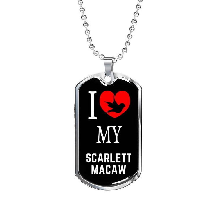 Dog Tag Necklace Gift For Him Bird Lover I Love My Scarlett Macaw