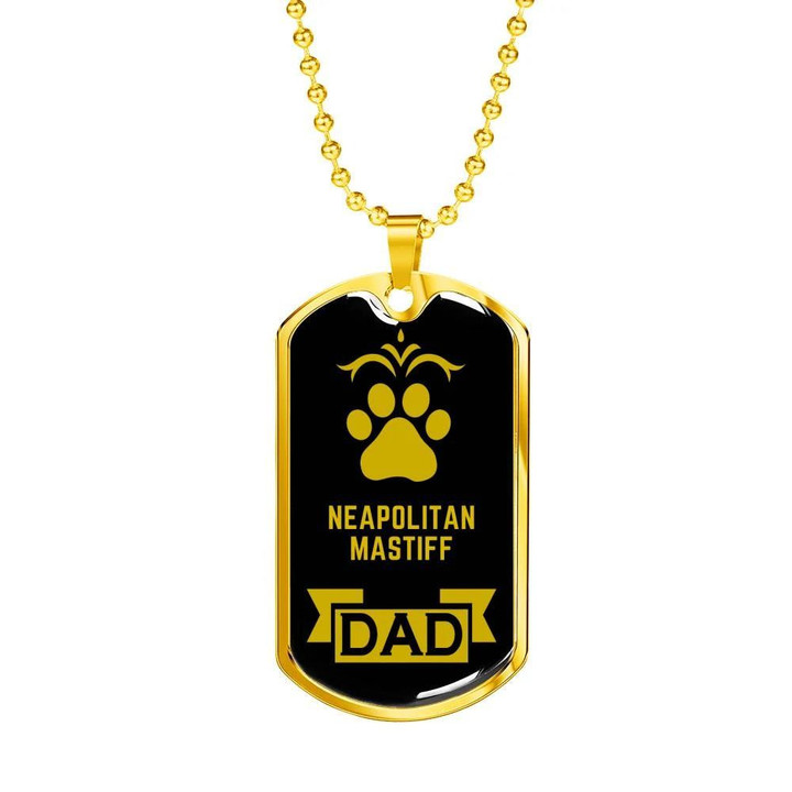 Gift For Dad Neapolitan Mastiff Dad Dog Tag Necklace Gift For Dog Owner Lover