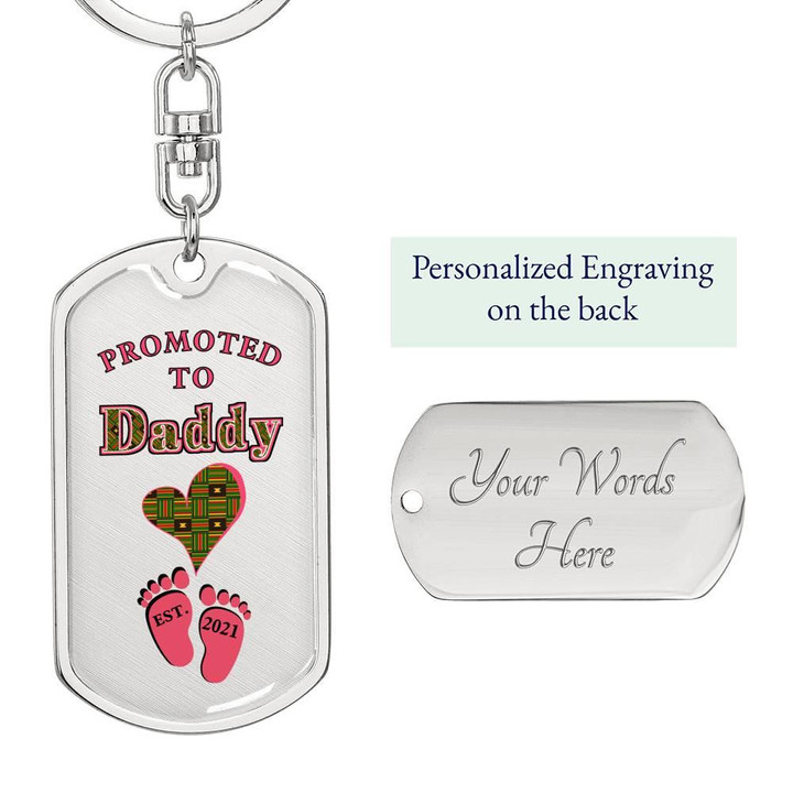 Promoted To Daddy In 2021 Gift For Dad Dog Tag Pendant Keychain With Baby Feet In Pink And Kente Heart