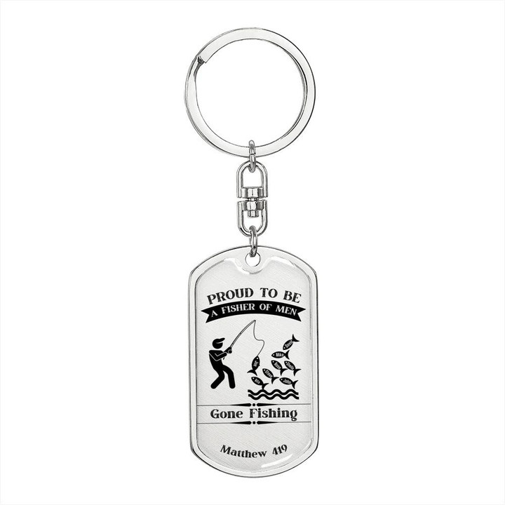 Proud To Be A Fisher Of Men Dog Tag Pendant Keychain White Design Gift For Him