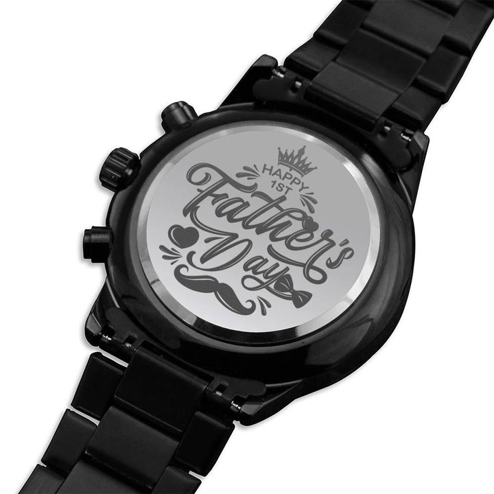 Happy 1st Father's Day Gift For Dad Engraved Customized Black Chronograph Watch