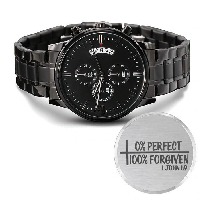 Zero Percent Perfect Hundred Percent Forgiven Engraved Customized Black Chronograph Watch