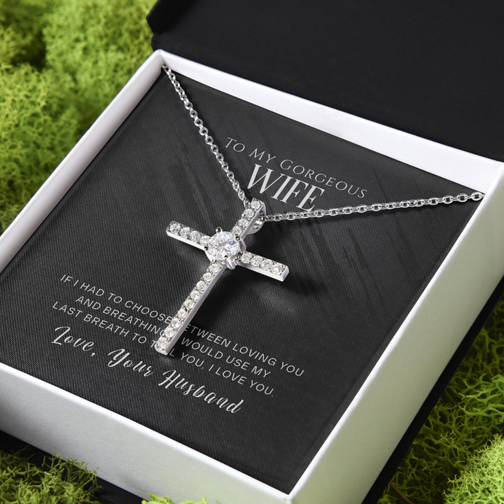 Would Use My Last Breath To Tell You I Love You Gift For Wife CZ Cross Necklace