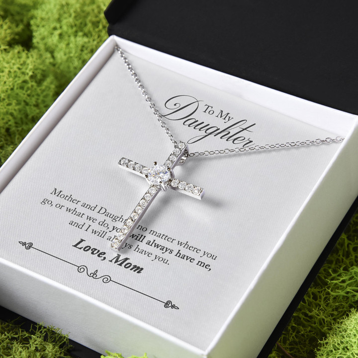 Mom Gift Gift For Daughter I Will Always Have You CZ Cross Necklace
