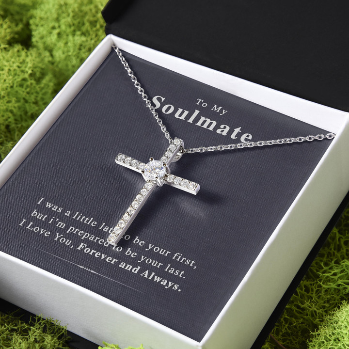 I'M Prepared To Be Your Last Gift For Soulmate Gift For Her CZ Cross Necklace