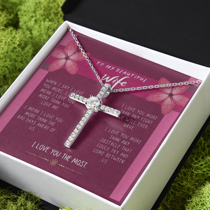 I Love You More I Love You The Most Gift For Wife CZ Cross Necklace