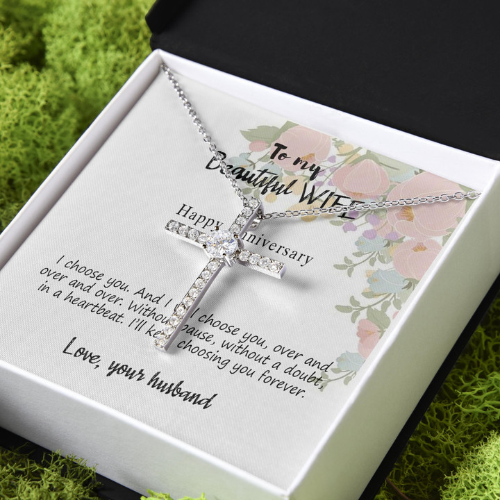 I Choose You Over And Over Gift For Wife CZ Cross Necklace
