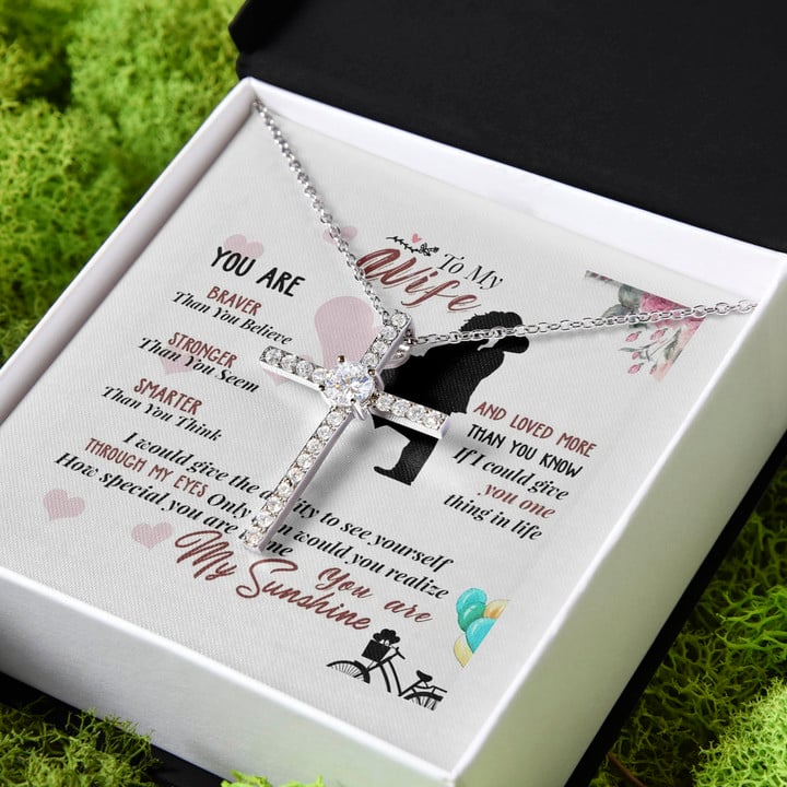 Gift For Wife You Are Braver Stronger And Smarter You Are My Sunshine CZ Cross Necklace