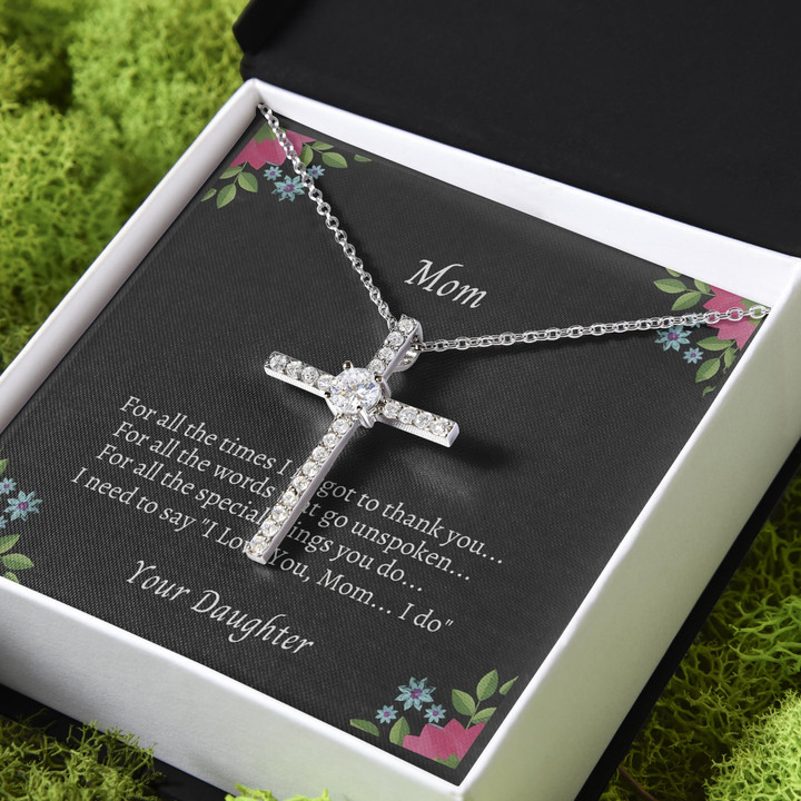 For All The Times I Forgot To Thank You Daughter Gift For Mom CZ Cross Necklace