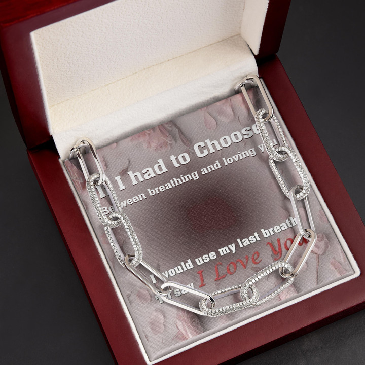 I Would Use My Last Breath To Say I Love You Gift For Her Forever Linked Necklace
