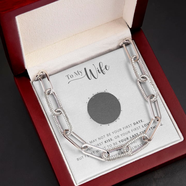 I May Not Be Your First Date Gift For Wife Forever Linked Necklace