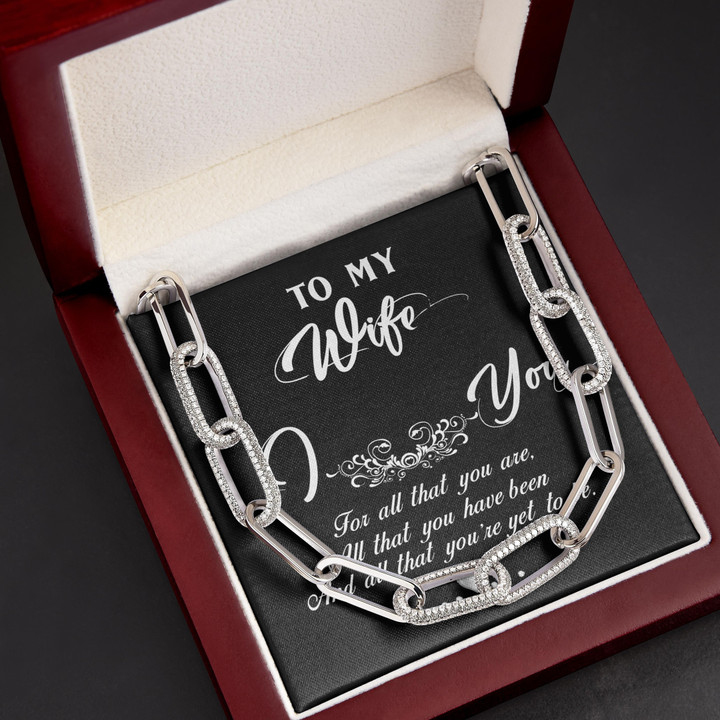 Gift For Wife I Love You For All That You Are Forever Linked Necklace