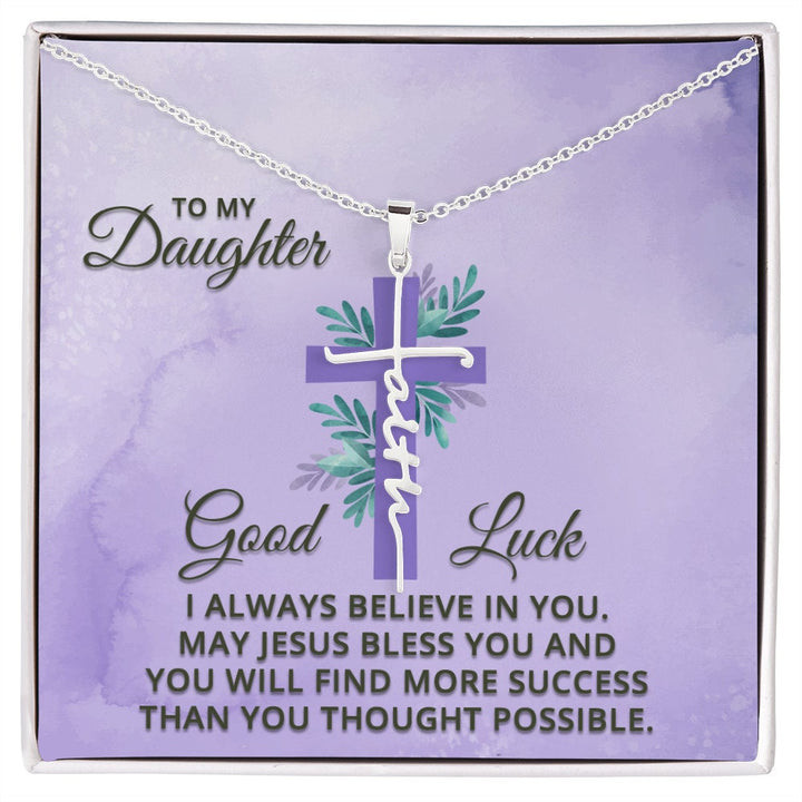 Good Luck I Always Believe In You Gift For Daughter Faith Cross Necklace