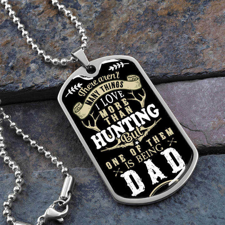There Aren't Many Things I Love More Than Hunting Dog Tag Necklace