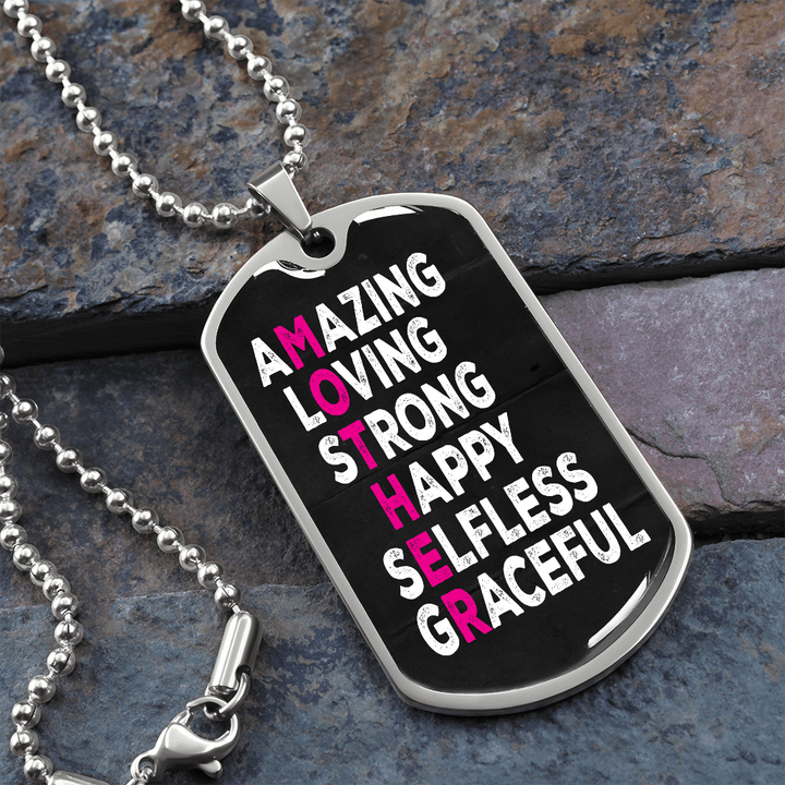 Amazing Loving Strong Happy Sefless Graceful Dog Tag Necklace Gift For Mom