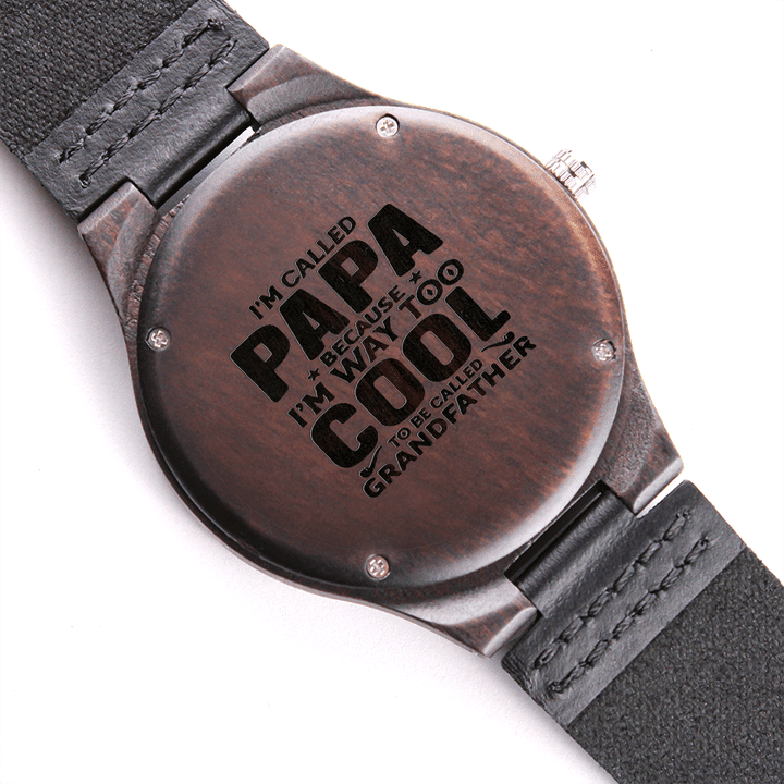 Gift For Grandfather Called Papa It Too Cool To Call Grandfather Engraved Wooden Watch