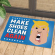Trump Make Shoes Clean Again Ver 2 Doormat