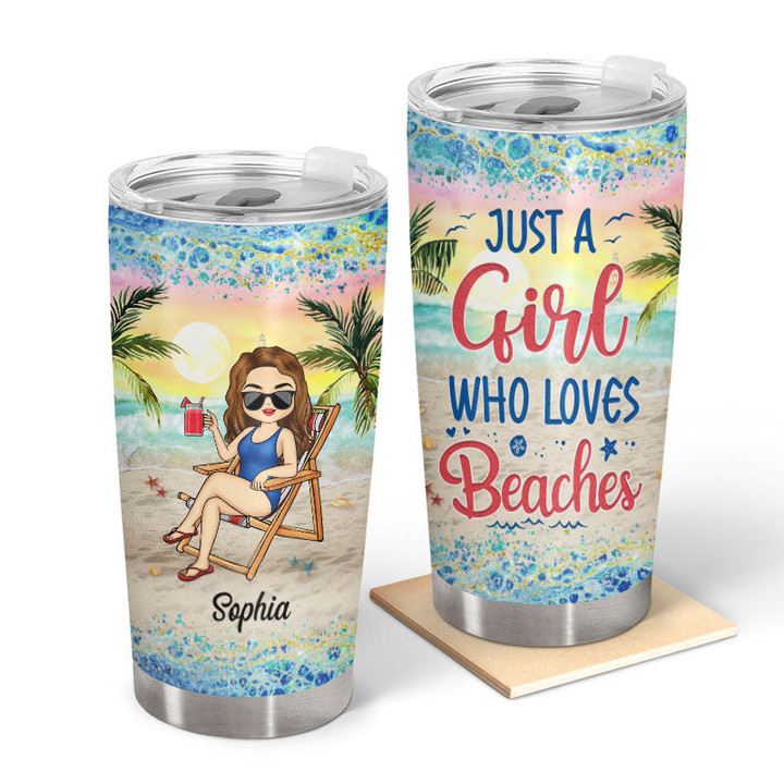 Just A Girl Who Loves Beaches Personalized Custom Tumbler