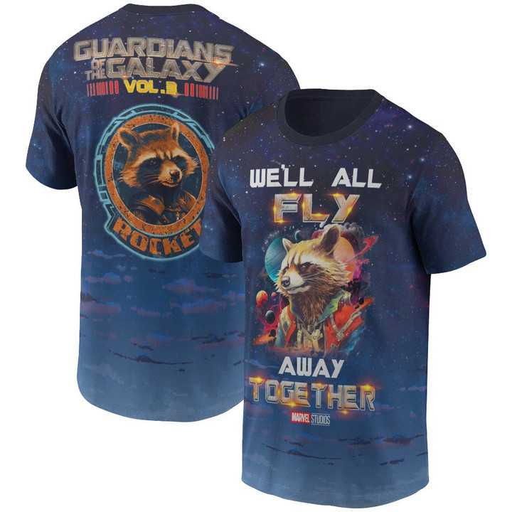We’ll All Fly Away Together Guardians Of The Galaxy Print 3D T-Shirt