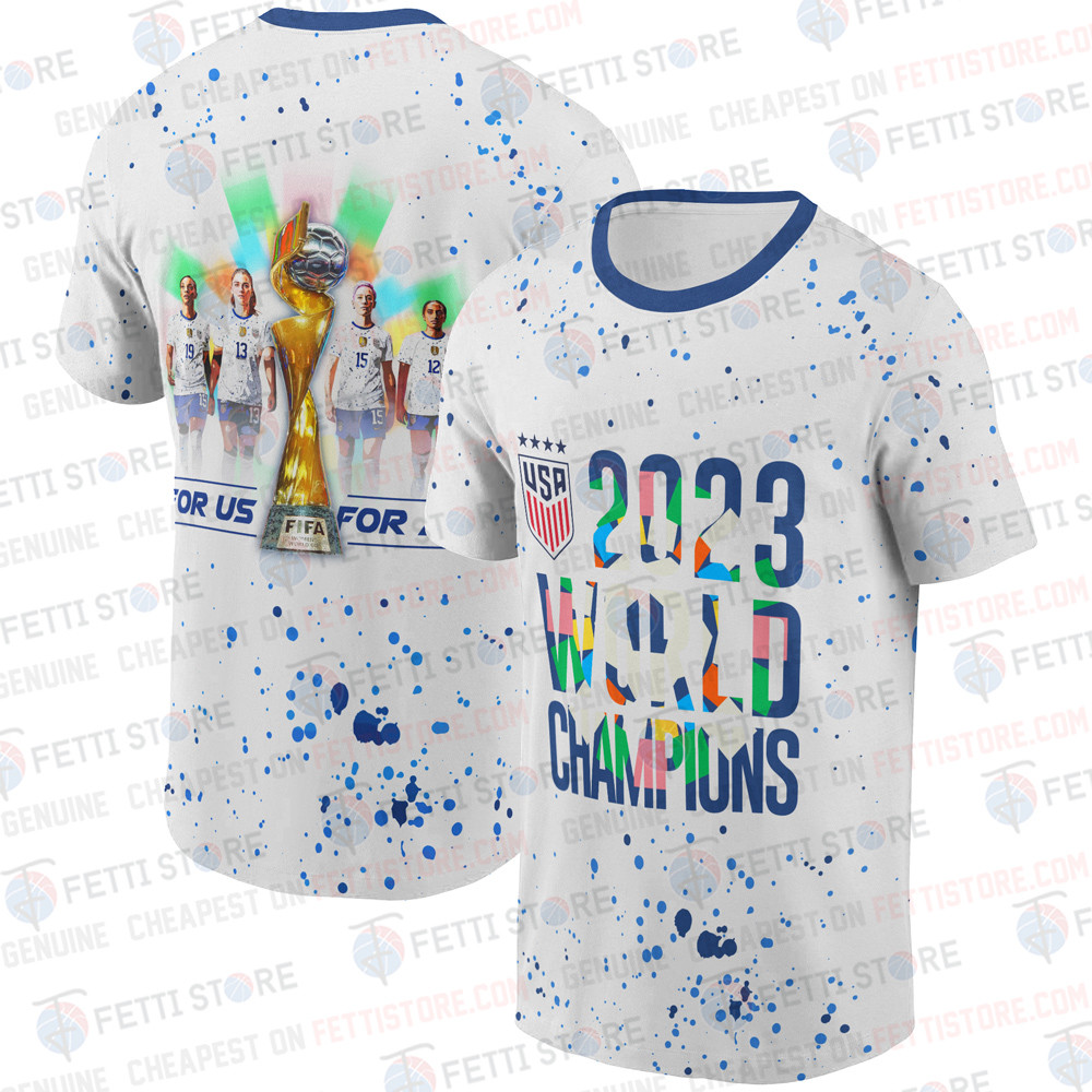 USWNT 2023 USA World Cup Champions White 3D T Shirt