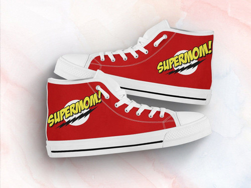 Super Mom Shoes - Personalized Custom Sneakers - Gifts for Mothers Add Your Custom Text Clothing High Top Sneakers For Adults Women & Men
