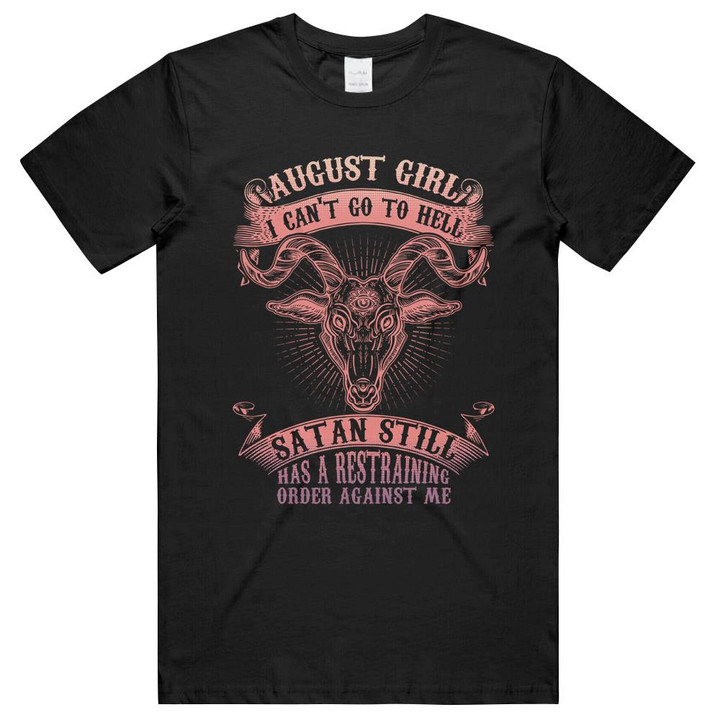 Birthday August Girl Satan Unisex T-Shirts