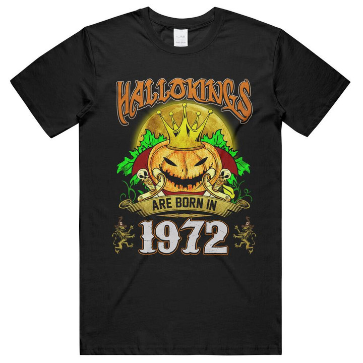 Hallokings Are Born In 1972 Unisex T-Shirts