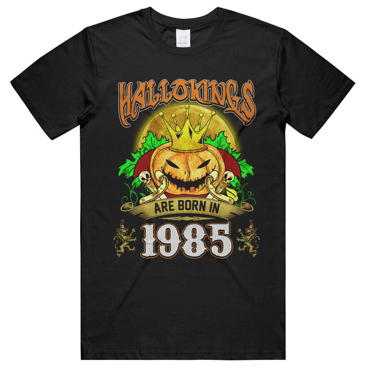 Hallokings Are Born In 1985 Unisex T-Shirts