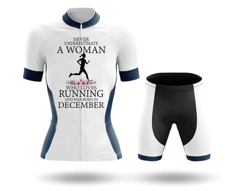 Never Underestimate A Woman December - Woman's Running Kit RN12