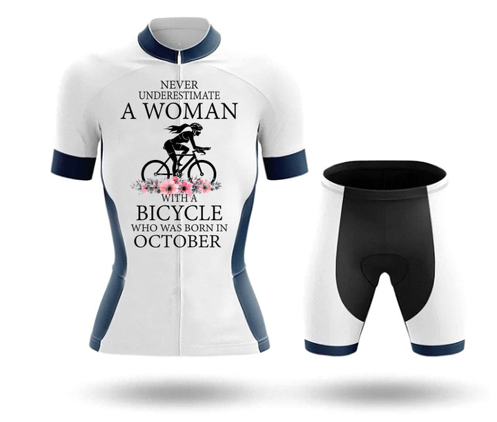 Never Underestimate A Woman October - Woman's Cycling Kit WM10