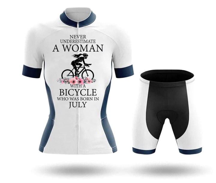 Never Underestimate A Woman July - Woman's Cycling Kit WM7