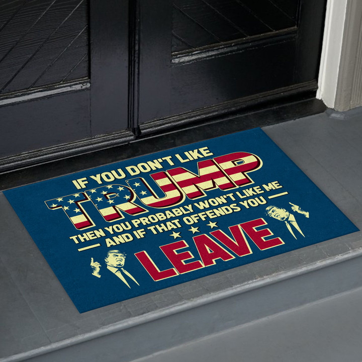 If You Don't Like Trump - Leave Doormat