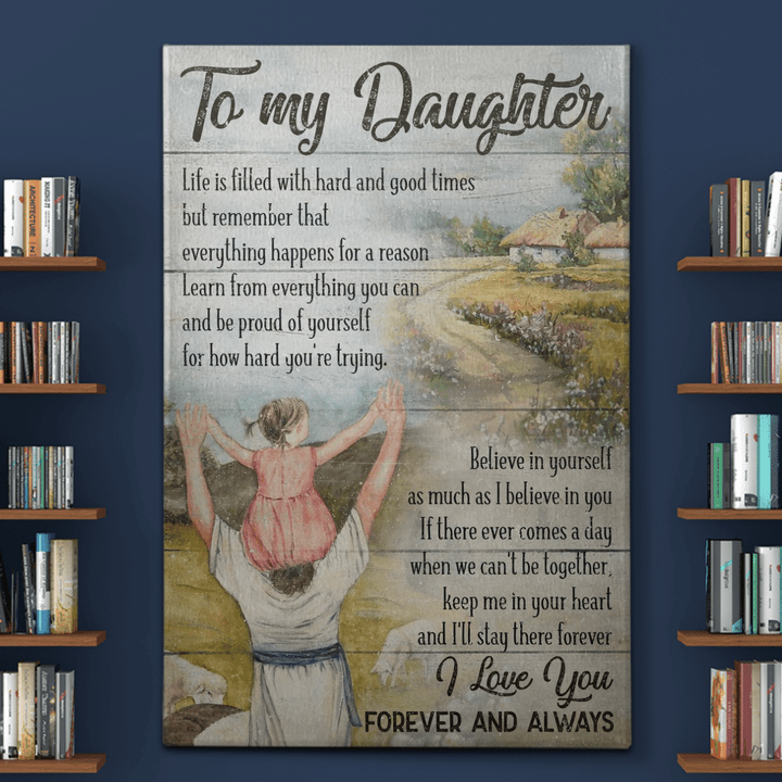 To my daughter - Keep me in your heart and I'll stay there forever Canvas
