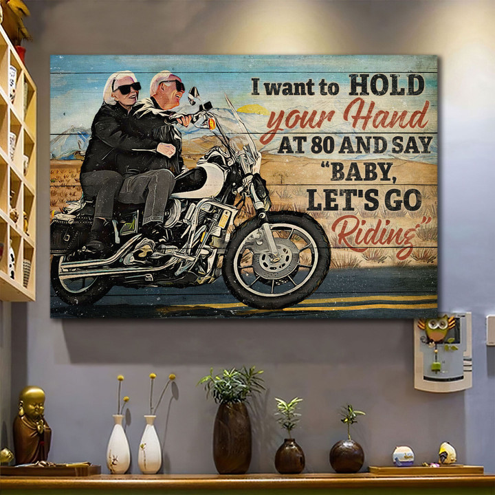 Hold your hand at 80 and say "Baby let's go riding" Canvas