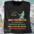 Custom Name Master Baiter  Graphic Unisex T Shirt, Sweatshirt, Hoodie Size S - 5XL