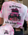 Breast Cancer Awareness Jeep  In October We Wear Pink 3D All Over Printed Shirt, Sweatshirt, Hoodie, Bomber Jacket Size S - 5XL
