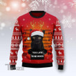 Funny Cat Too Late To Be Good Ugly sweater