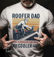 Roofer Cooler Dad Graphic Unisex T Shirt, Sweatshirt, Hoodie Size S - 5XL