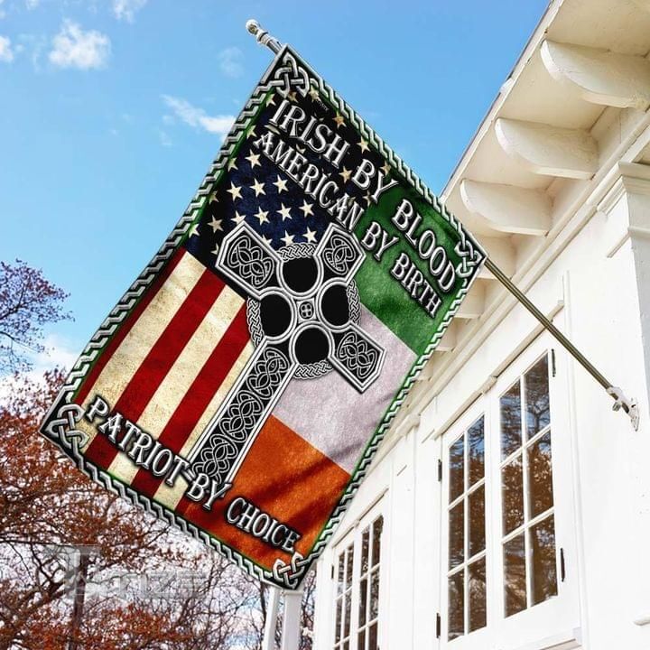 Irish By Blood American By Birth Patriot By Choice  Garden Flag, House Flag