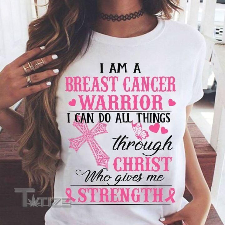 Breast Cancer Awareness I'm a warrior Graphic Unisex T Shirt, Sweatshirt, Hoodie Size S - 5XL