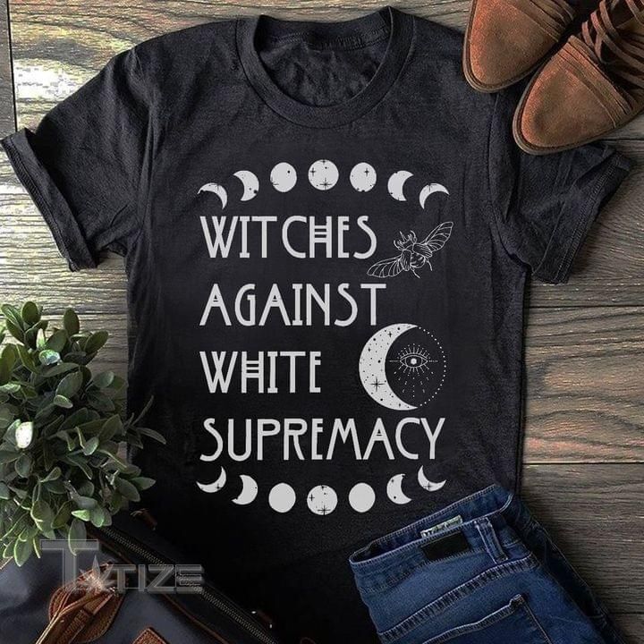 Halloween Witches Against White Supremacy Graphic Unisex T Shirt, Sweatshirt, Hoodie Size S - 5XL