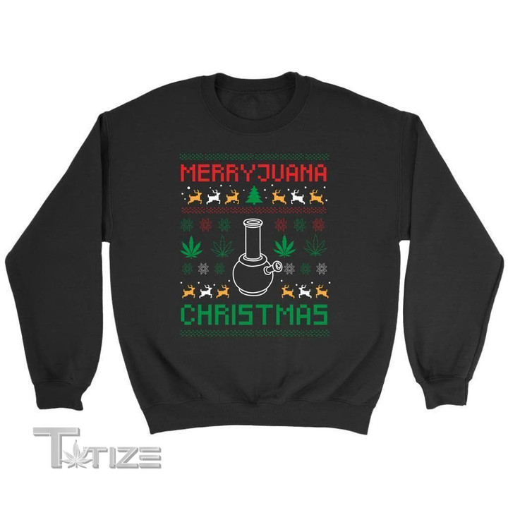 MerryJuana Christmas Cannabis Weed Pot Ugly Christmas Sweater Graphic Unisex T Shirt, Sweatshirt, Hoodie Size S - 5XL