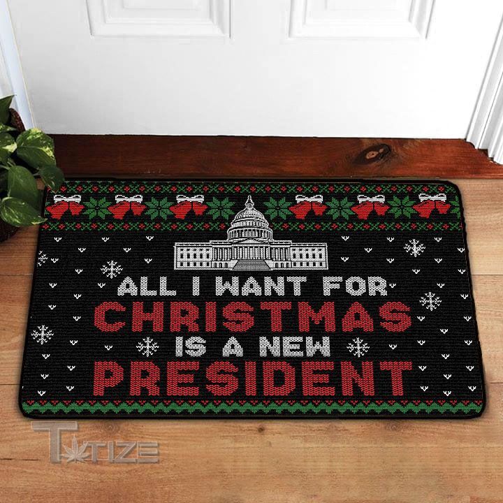 All i want for christmas is a new president Doormat